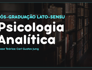 Pós Graduação em Psicologia Analítica